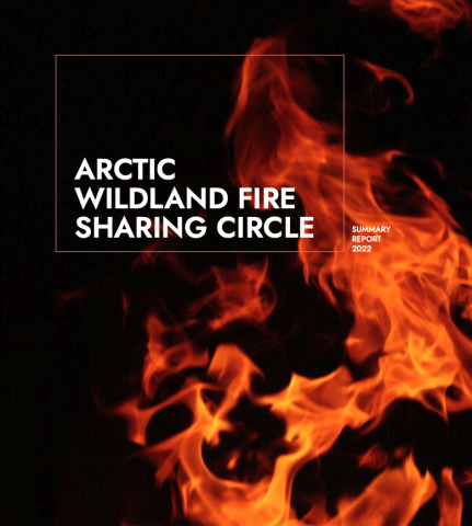 Arctic Wildland Fire Sharing Circle